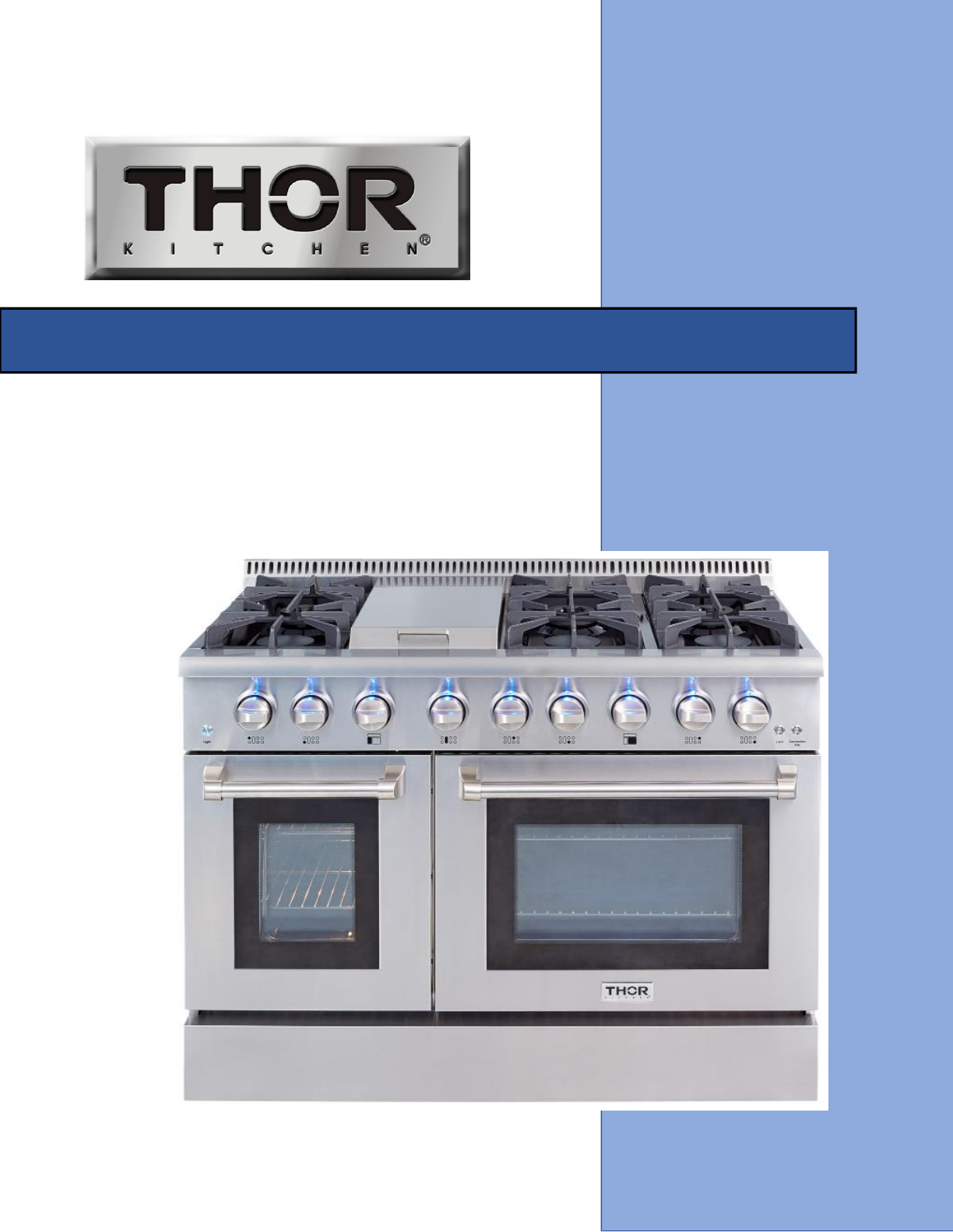 Thor Pre-Converted Propane 30 in. cu. ft. Dual Fuel Range Stainless Steel : and Care Guide